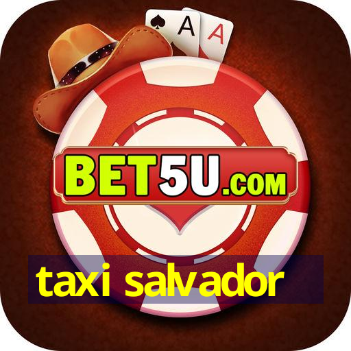 taxi salvador